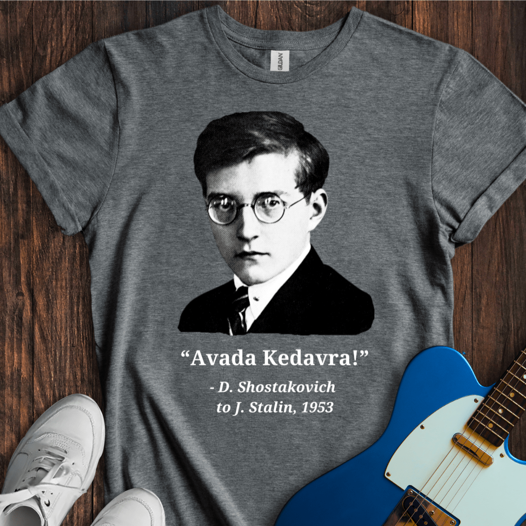 Shostakovich "Avada Kedavra!" T-Shirt