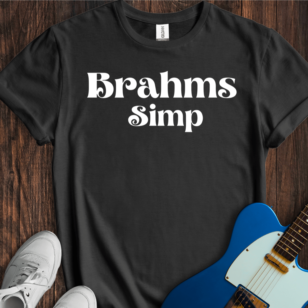 Brahms Simp T-Shirt