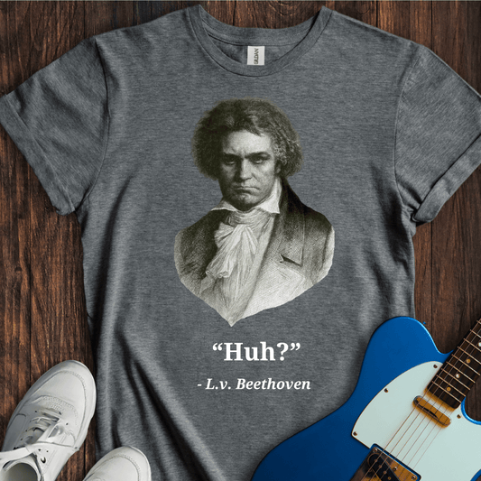 Beethoven "Huh?" T-Shirt