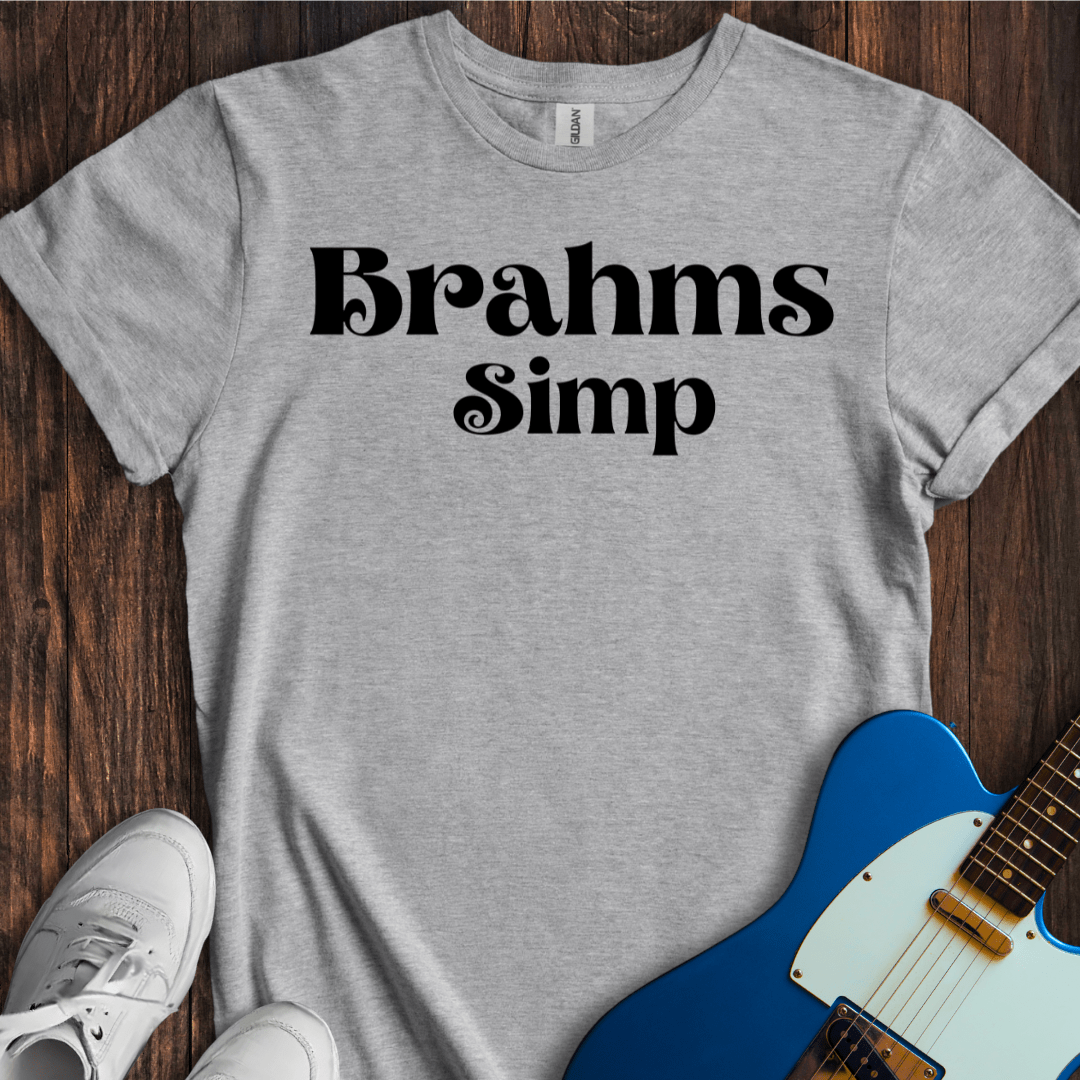 Brahms Simp T-Shirt