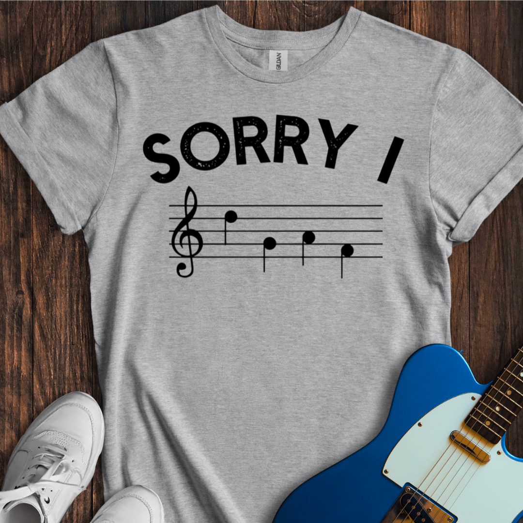 Sorry, I DGAF T-Shirt