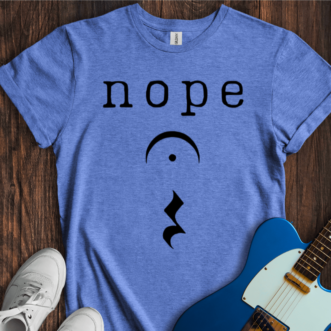 Nope T-Shirt