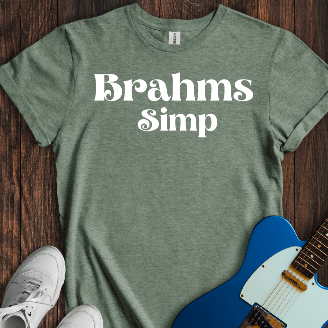 Brahms Simp T-Shirt