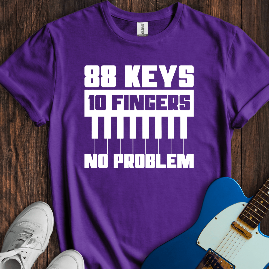 88 Keys, 10 Fingers, No Problem T-Shirt